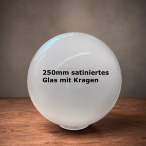 Ersatzglas 250mm satiniert mit Kragen für Außenlampe